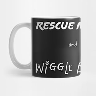 Rescue Mutts and Wiggle Butts Mug